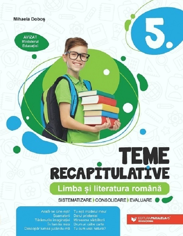 Limba și literatura română Clasa 5 - Teme recapitulative - Mihaela
