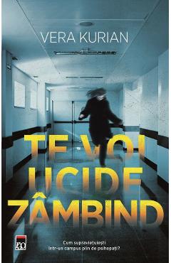 Te voi ucide zambind - Vera Kurian