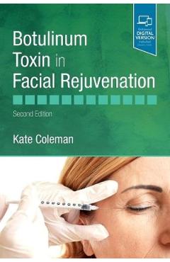 Botulinum Toxin in Facial Rejuvenation – Kate Coleman Beletristica