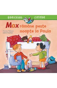 Max ramane peste noapte la Paula - Christian Tielmann