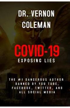 Covid-19: Exposing the Lies - Vernon Coleman
