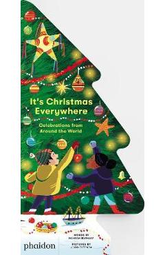 It\'s Christmas Everywhere, Celebrations from Around the World - Hannah Barnaby