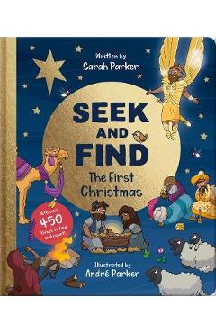 Seek and Find: The First Christmas: With Over 450 Things to Find and Count! - Sarah Parker