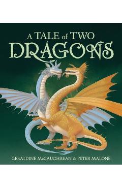 A Tale of Two Dragons - Geraldine Mccaughrean