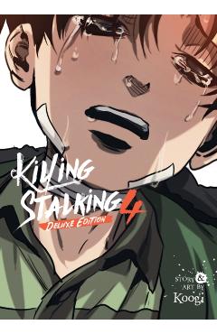 Killing Stalking: Deluxe Edition Vol. 4 - Koogi