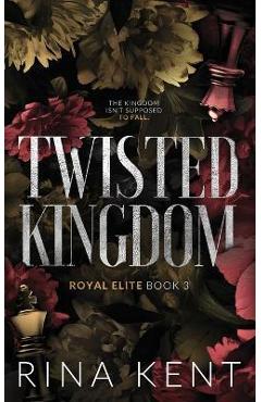 Twisted Kingdom: Special Edition Print - Rina Kent