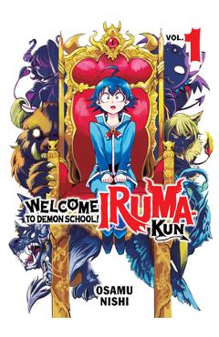 Welcome to Demon School! Iruma-Kun 1 - Osamu Nishi