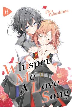 Whisper Me a Love Song 6 - Eku Takeshima