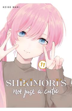 Shikimori's not just a cutie 11 - keigo maki