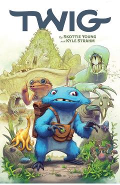 Twig, Volume 1 - Skottie Young