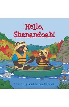 Hello, Shenandoah! - Martha Zschock