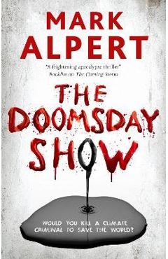 The Doomsday Show - Mark Alpert