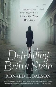 Defending Britta Stein - Ronald H. Balson