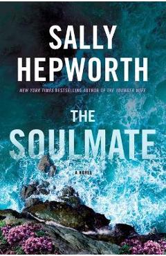 The Soulmate - Sally Hepworth
