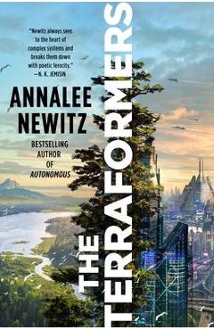 The Terraformers - Annalee Newitz