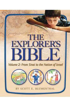 Explorer's Bible, Vol 2: From Sinai to the Nation of Israel - Behrman House