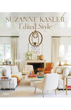 Suzanne Kasler: Edited Style - Suzanne Kasler