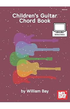 Children\'s Guitar Chord Book - William Bay
