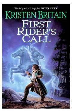 First Rider\'s Call - Kristen Britain