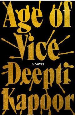Age of Vice - Deepti Kapoor