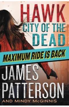 Hawk: city of the dead - james patterson