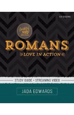 Romans Bible Study Guide Plus Streaming Video: Live with Clarity - Jada Edwards