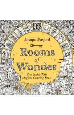 Rooms of Wonder: Step Inside This Magical Coloring Book - Johanna Basford