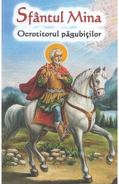 Sfantul Mina. Ocrotitorul pagubitilor