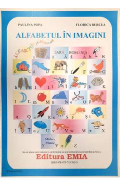 Alfabetul in imagini. Planse A3 – Paulina Popa, Florica Bercea alfabetul