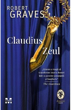 Claudius Zeul – Robert Graves Beletristica poza bestsellers.ro