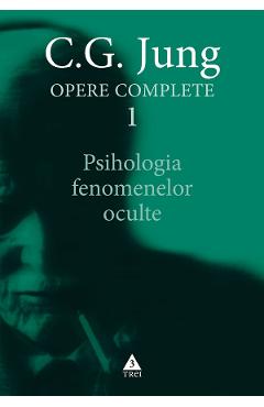 eBook Psihologia fenomenelor oculte. Opere Complete Vol.1 - C.G. Jung