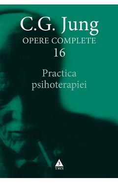 eBook Practica psihoterapiei. Opere Complete Vol.16 - C.G. Jung