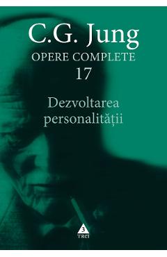 eBook Dezvoltarea personalitatii. Opere Complete Vol.17 - C.G. Jung