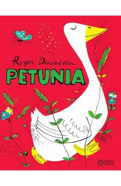 Petunia - Roger Duvoisin - PORTOCALA ALBASTRA