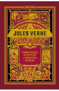 Uimitoarea aventura a misiunii Barsac – Jules Verne Aventura