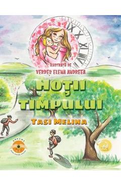 Hotii timpului - Tasi Melina