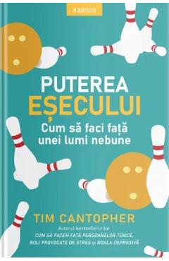 Puterea esecului - Tim Cantopher