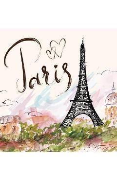 Paris: The Quintessential Coffee Table Book - Jacqueline Melgren