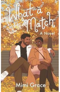 What a Match - Mimi Grace