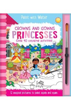 Crowns and Gowns - Princesses, Mess Free Activity Book - Lisa Regan