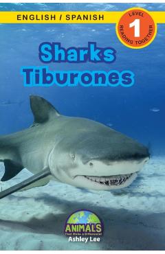 Sharks / Tiburones: Bilingual (English / Spanish) (Inglés / Español) Animals That Make a Difference! (Engaging Readers, Level 1)