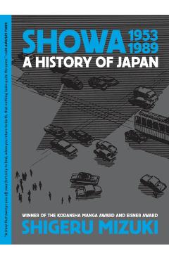 Showa 1953-1989: A History of Japan - Shigeru Mizuki