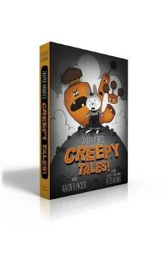 Jasper Rabbit\'s Creepy Tales!: Creepy Carrots!; Creepy Pair of Underwear!; Creepy Crayon! - Aaron Reynolds
