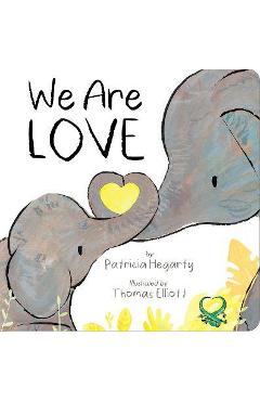 We Are Love - Patricia Hegarty