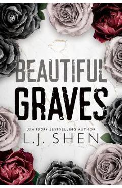 Beautiful graves - l. j. shen