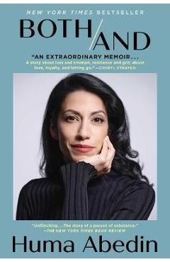 Both/And: A Memoir - Huma Abedin