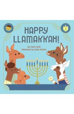 Happy Llamakkah!: A Hanukkah Story - Laura Gehl