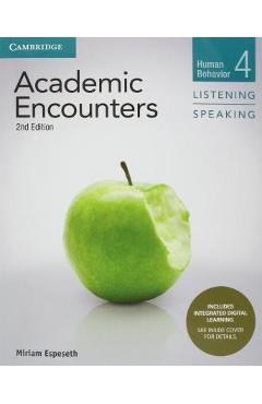 Academic Encounters Level 4 Student\'s Book Listening and Speaking with Integrated Digital Learning: Human Behavior - Miriam Espeseth