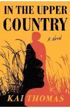 In the Upper Country - Kai Thomas