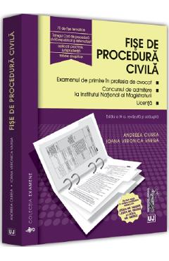 Fise de procedura civila Ed.9 - Andreea Ciurea, Ioana Veronica Varga